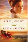 Fire By Night (Refiners Fire, Book 2)