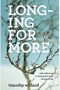 Longing For More: Daily Reflections On Finding God In The Rhythms Of Life