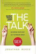More Than Just The Talk: Becoming Your Kids' Go-To Person About Sex