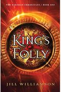 King's Folly (The Kinsman Chronicles)