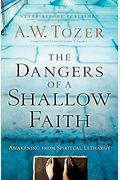 The Dangers Of A Shallow Faith: Awakening From Spiritual Lethargy