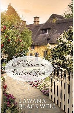 A Haven On Orchard Lane A Haven On Orchard Lane