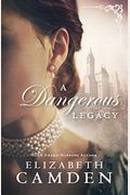 Dangerous Legacy