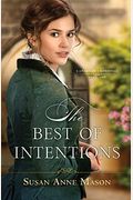 The Best Of Intentions (Canadian Crossings)