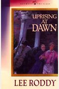 Uprising At Dawn (Between Two Flags Series #5)