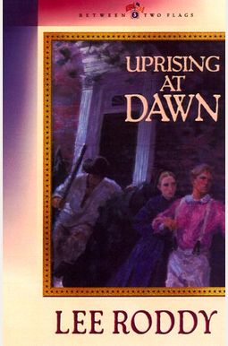 Uprising At Dawn (Between Two Flags Series #5) Uprising At Dawn (Between Two Flags Series #5)