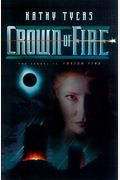 Crown Of Fire: Volume 3