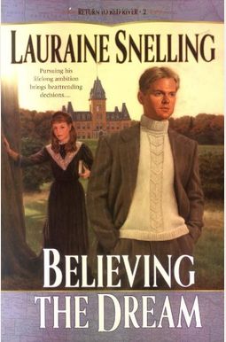 Believing The Dream Believing The Dream