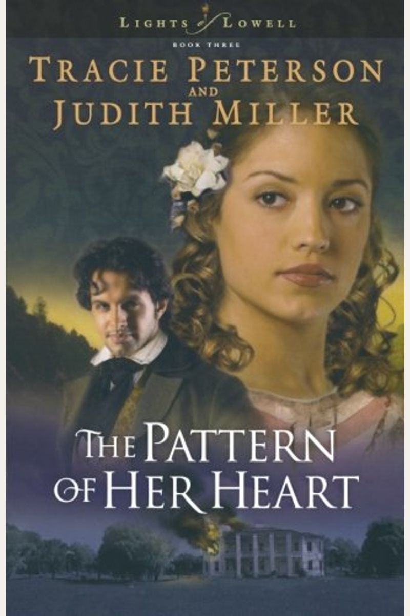 The Pattern Of Her Heart