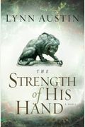 The Strength Of His Hand (Chronicles Of The Kings #3) (Volume 3)