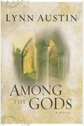 Among The Gods (Thorndike Christian Historical Fiction)