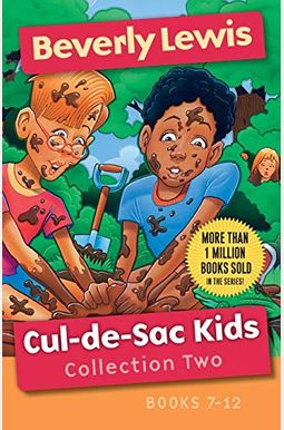 Cul-De-Sac Kids Collection Two: Books 7-12 Cul-De-Sac Kids Collection Two: Books 7-12
