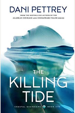 The Killing Tide (Coastal Guardians) The Killing Tide (Coastal Guardians)