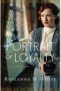 A Portrait Of Loyalty (The Codebreakers)