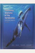 Functional Anatomy Of The Vertebrates: An Evolutionary Perspective