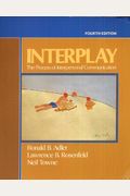 Interplay: The Process Of Interpersonal Communication