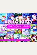 Hello Kitty(r): Cute, Creative & Collectible