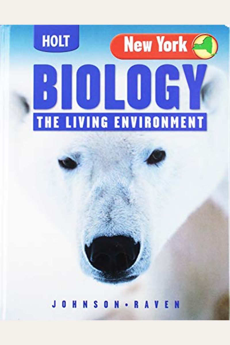 Edition+　Book　2005　Living　York:　The　New　Lodge　Environment,　Buy　Lo　Ã¬Student　Holt　Biology　By: