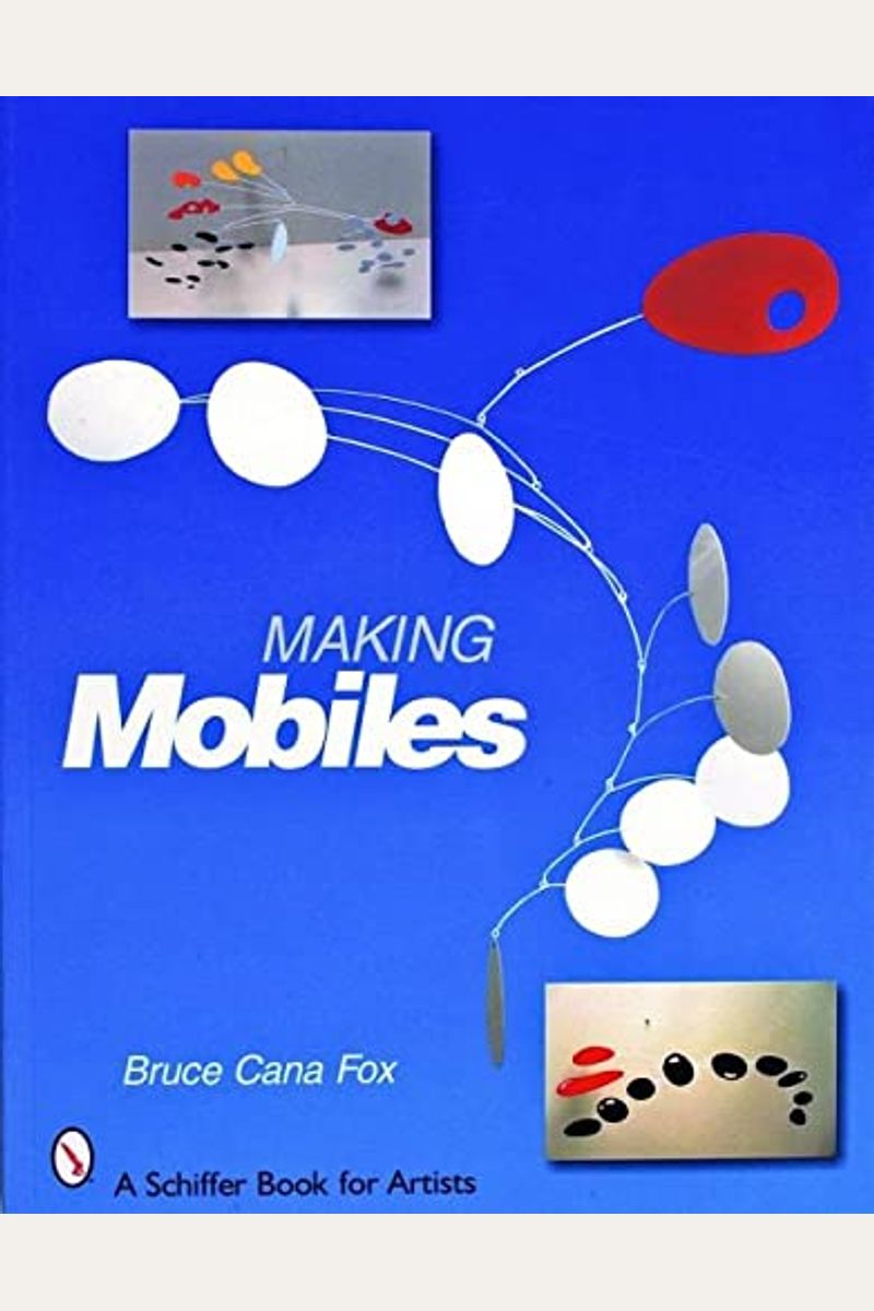 Buy Making Mobiles Book By Bruce C Fox