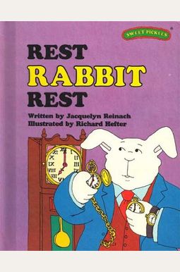 Rest, Rabbit, Rest Rest, Rabbit, Rest