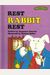 Rest, Rabbit, Rest