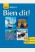 Bien Dit!: Student Edition Level 2 2008