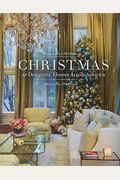 Christmas At Designers' Homes Across America