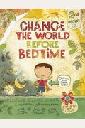 Change The World Before Bedtime