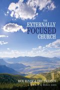 The Externally Focused Church