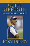Quiet Strength: Men's Bible Study: Discovering God's Game Plan for a Winning Life