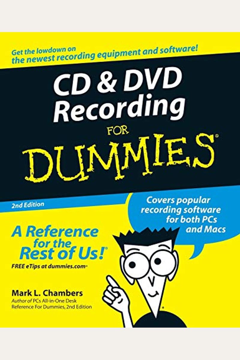Buy Cd And Dvd Recording For Dummies Book By Mark L Chambers