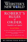Webster's New World Robert's Rules Of Order Simplified And Applied, 2nd Edition