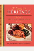 A Taste Of Heritage: The New African-American Cuisine