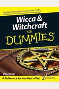 Wicca And Witchcraft For Dummies