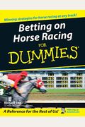 Betting on Horse Racing for Dummies