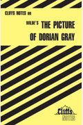Cliffsnotes On Wilde's The Picture Of Dorian Gray