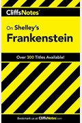 Cliffsnotes On Shelley's Frankenstein