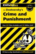 Cliffsnotes On Dostoevsky's Crime And Punishment