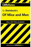 Cliffsnotes On Steinbeck's Of Mice And Men