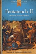 Pentateuch Ii: Shaping The Israelite Community