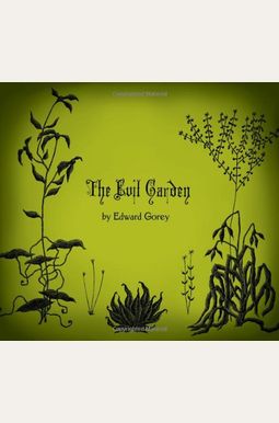 The Evil Garden The Evil Garden