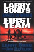 Larry Bond's First Team: Angels Of Wrath