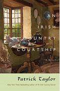 An Irish Country Courtship: A Novel (Irish Country Books)