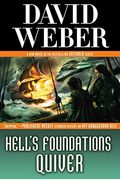 Hell's Foundations Quiver: A Novel In The Safehold Series