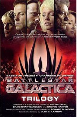 Battlestar Galactica Trilogy: The Cylons' Secret/Sagittarius Is Bleeding/Unity Battlestar Galactica Trilogy: The Cylons' Secret/Sagittarius Is Bleeding/Unity