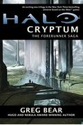 Halo: Cryptum: Book One Of The Forerunner Sag