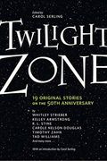 Twilight Zone: 19 Original Stories On The 50th Anniversary