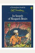 In Search Of Reagan's Brain