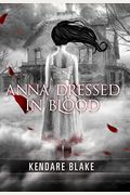 Anna Dressed In Blood Lib/E