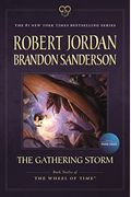 The Gathering Storm: Book Twelve Of The Wheel Of Time